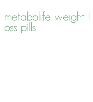 metabolife weight loss pills