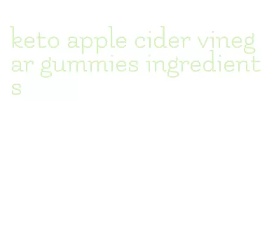 keto apple cider vinegar gummies ingredients