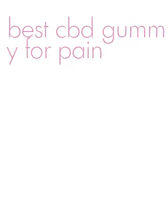 best cbd gummy for pain