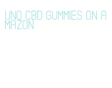 uno cbd gummies on amazon