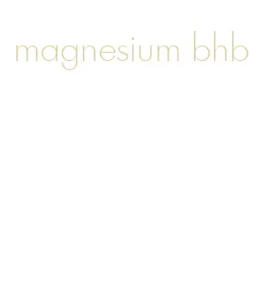 magnesium bhb