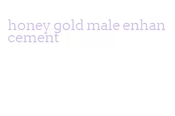 honey gold male enhancement