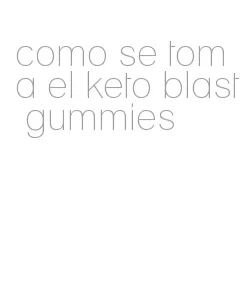 como se toma el keto blast gummies