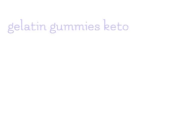 gelatin gummies keto