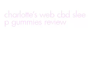 charlotte's web cbd sleep gummies review