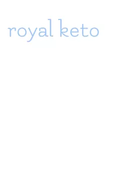 royal keto