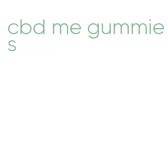 cbd me gummies