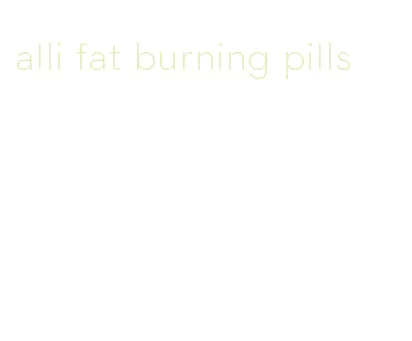 alli fat burning pills