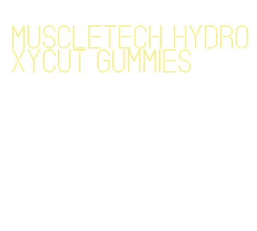 muscletech hydroxycut gummies