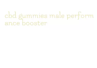 cbd gummies male performance booster