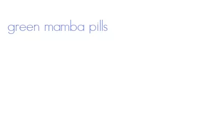 green mamba pills