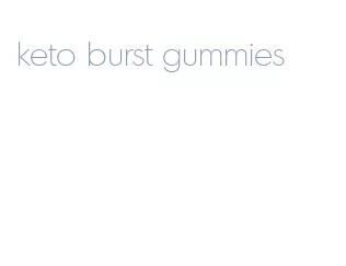 keto burst gummies