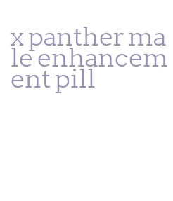 x panther male enhancement pill