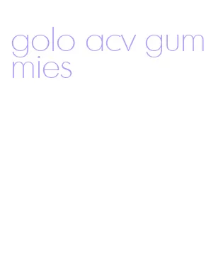 golo acv gummies