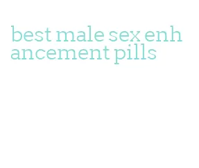 best male sex enhancement pills