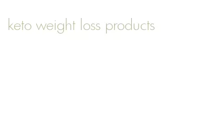 keto weight loss products