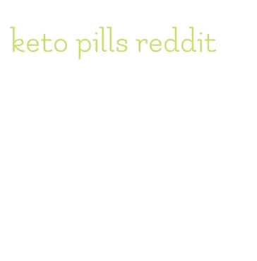 keto pills reddit