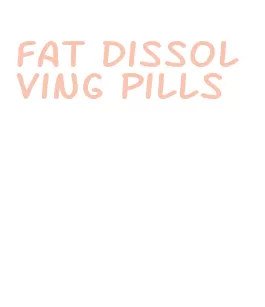 fat dissolving pills