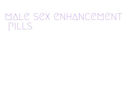 male sex enhancement pills