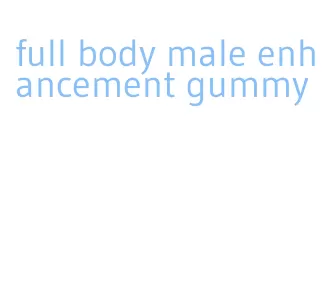 full body male enhancement gummy