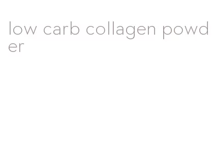 low carb collagen powder