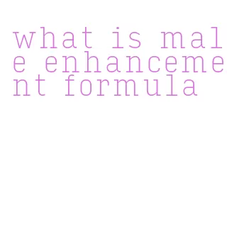 what is male enhancement formula