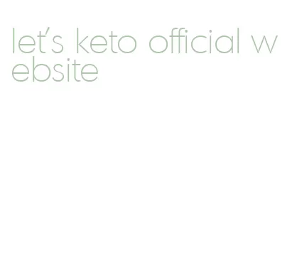 let's keto official website