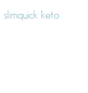 slimquick keto