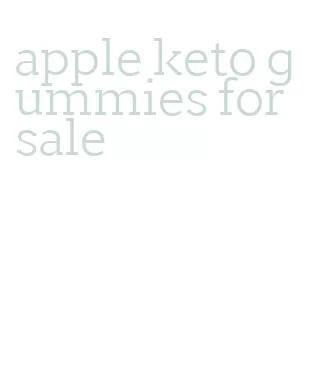 apple keto gummies for sale