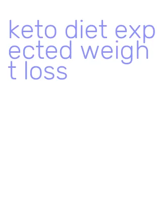 keto diet expected weight loss