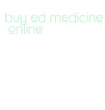 buy ed medicine online