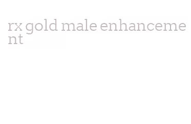 rx gold male enhancement