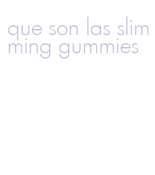 que son las slimming gummies