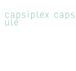 capsiplex capsule