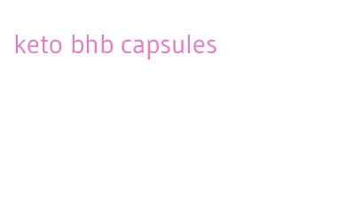 keto bhb capsules