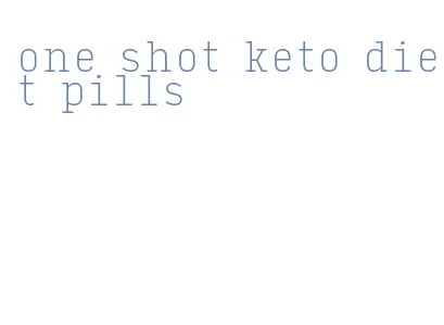 one shot keto diet pills