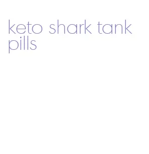 keto shark tank pills