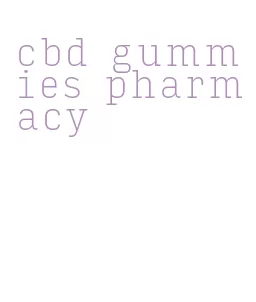 cbd gummies pharmacy