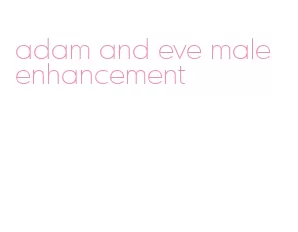 adam and eve male enhancement