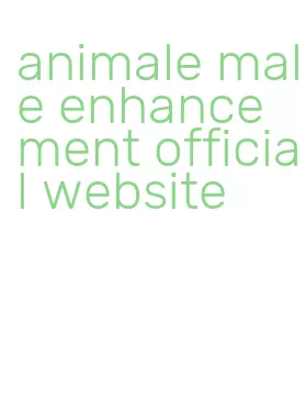 animale male enhancement official website