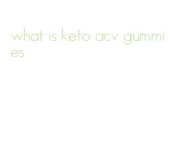 what is keto acv gummies