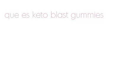 que es keto blast gummies