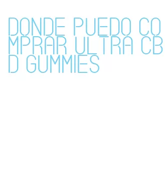 donde puedo comprar ultra cbd gummies