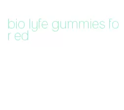 bio lyfe gummies for ed