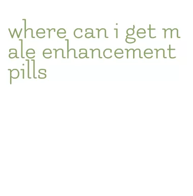 where can i get male enhancement pills