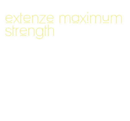 extenze maximum strength