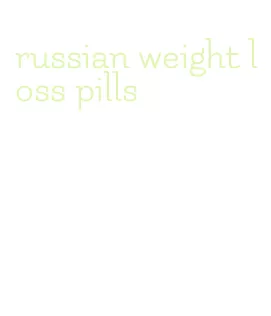 russian weight loss pills