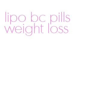 lipo bc pills weight loss