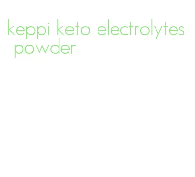 keppi keto electrolytes powder