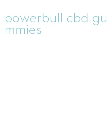 powerbull cbd gummies